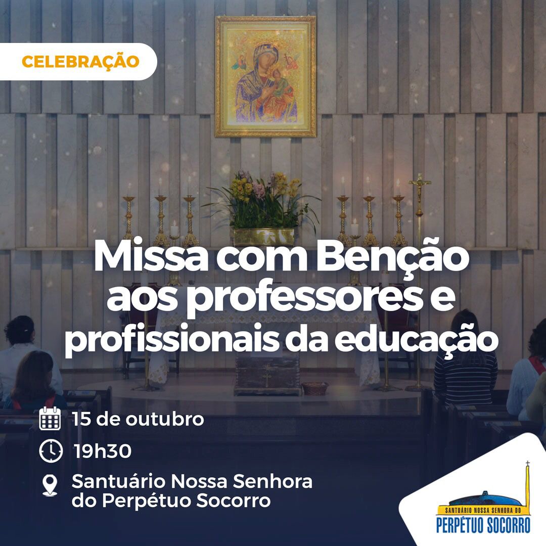 Santuário Perpétuo Socorro celebra missa especial em homenagem ao Dia dos Professores